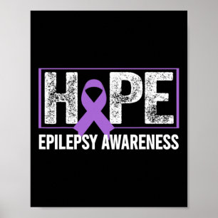 Epilepsy Awareness - Hope Epilepsy Awareness Poster