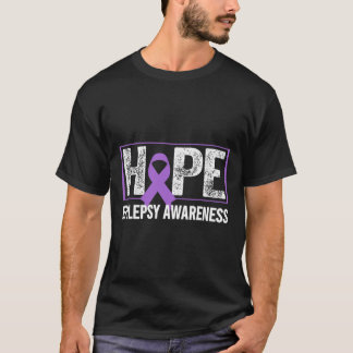 Epilepsy Awareness - Hope Epilepsy Awareness  T-Shirt