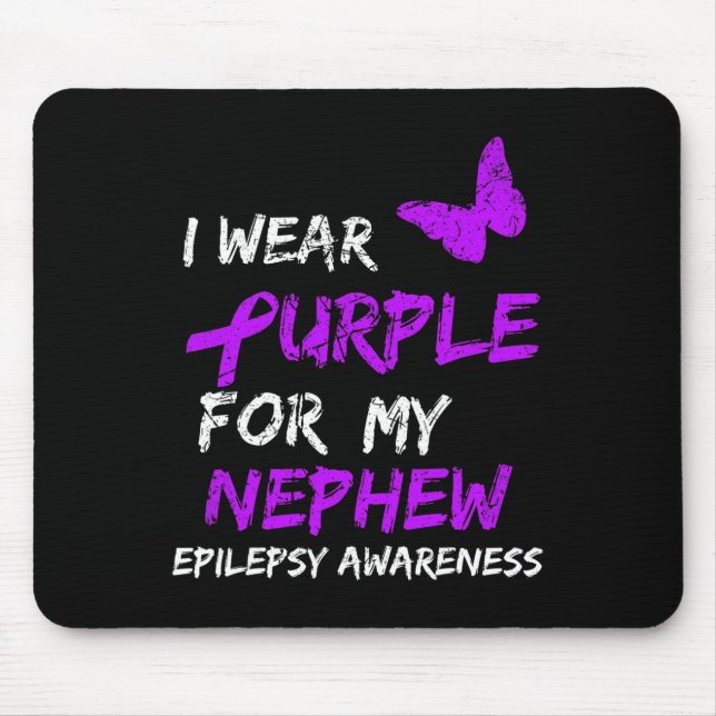 Epilepsy Awareness I Wear Purple For My Nephew Rib Mouse Pad (Front)