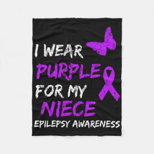 Epilepsy Awareness I Wear Purple For My Niece Ribb Fleece Blanket