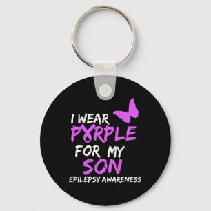 Epilepsy Awareness I Wear Purple For My Son Butter Key Ring
