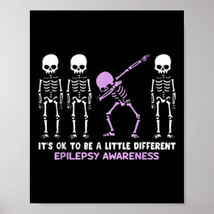 Epilepsy Awareness Its Ok To Be A Little Different Poster