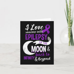 Epilepsy Awareness - Love Son Mum Dad Daughter Te Card