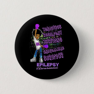 Epilepsy Awareness Melanin Black Women Unbreakable 6 Cm Round Badge