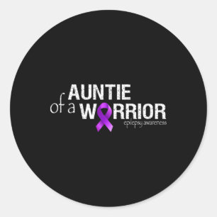 Epilepsy Awareness Month Auntie Of A Warrior Purpl Classic Round Sticker