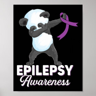 Epilepsy awareness month Dabbing panda epilepsy Aw Poster