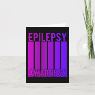 Epilepsy Awareness month In November We Wear Purpl Card