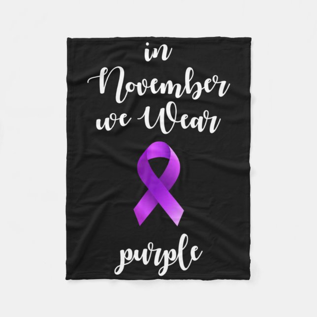 Epilepsy Awareness Month In November We Wear Purpl Fleece Blanket (Front)