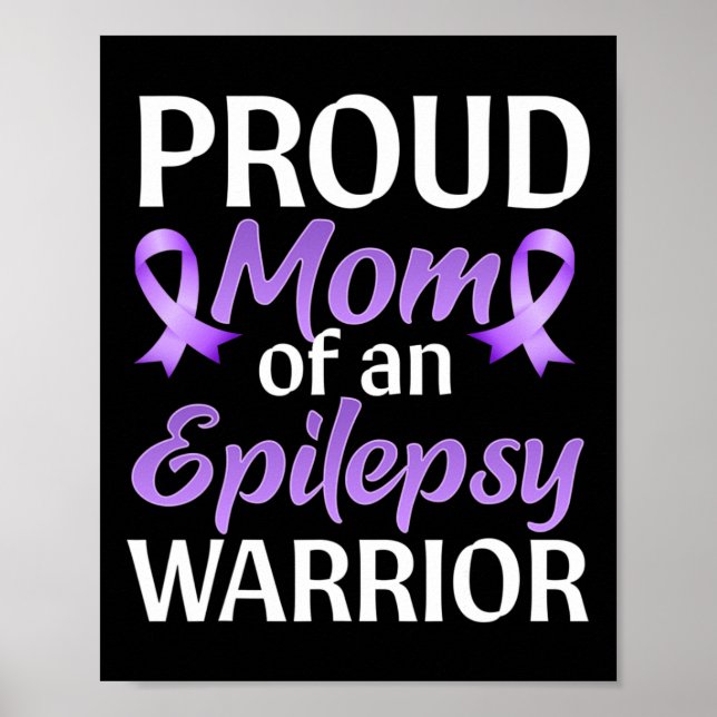 Epilepsy Awareness Month Proud Mum Of An Epilepsy  Poster (Front)