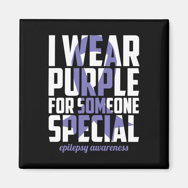 Epilepsy Awareness Purple For Someone Special Ribb Magnet (Front)