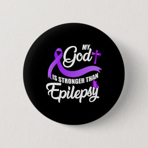 Epilepsy Awareness Ribbon My God Is Stronger Than 6 Cm Round Badge