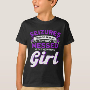 Epilepsy Awareness Seizures Tried To Beat Epilepsy T-Shirt