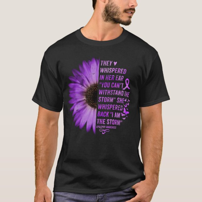Epilepsy Awareness They Whispered In Her Ear T-Shirt (Front)