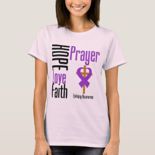 Epilepsy Hope Love Faith Prayer Cross T-Shirt