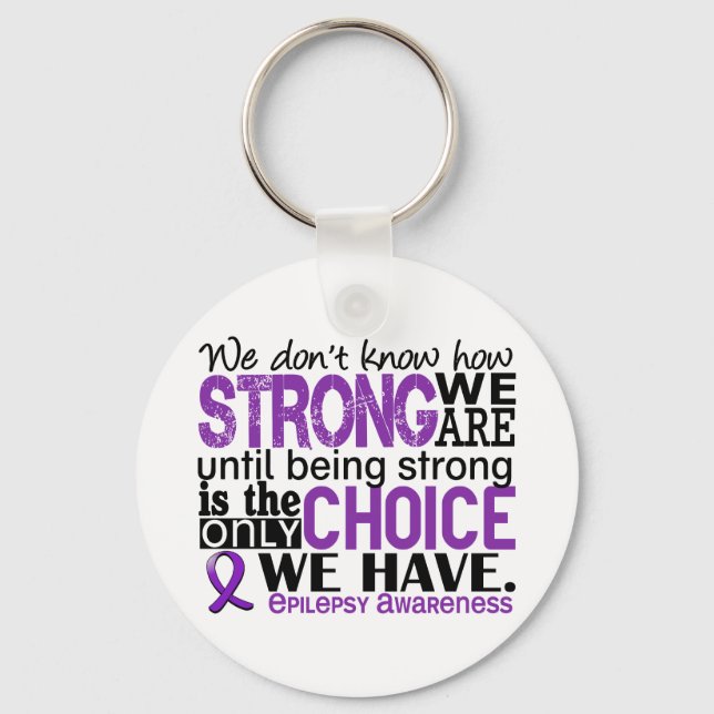 Epilepsy How Strong We Are Key Ring (Front)