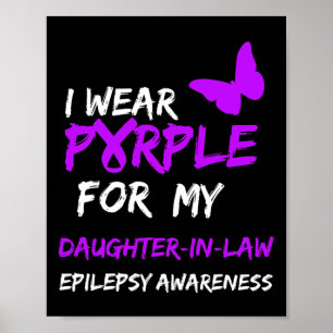 Epilepsy I Wear Purple For My Daughter-In-Law Ribb Poster