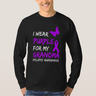 Epilepsy I Wear Purple For My Grandma Ribbon 1 T-Shirt