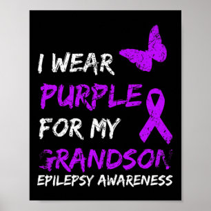 Epilepsy I Wear Purple For My Grandson Ribbon Poster
