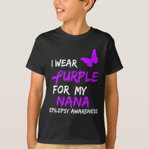 Epilepsy I Wear Purple For My Nana Ribbon  T-Shirt