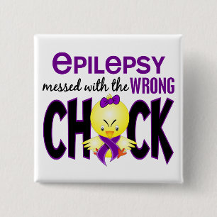 Epilepsy Messed With The Wrong Chick 15 Cm Square Badge