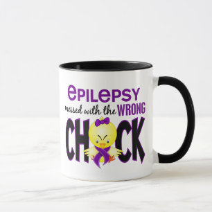 Epilepsy Messed With The Wrong Chick Mug