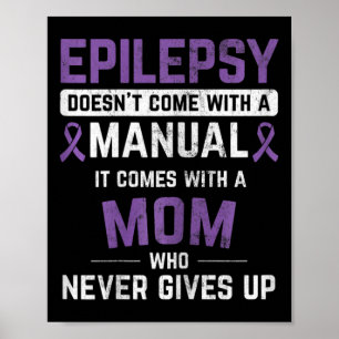 Epilepsy Mom Epilepsy Epilepsy Awareness Epilepsy  Poster