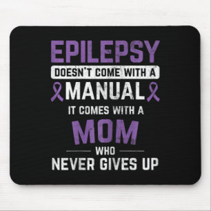 Epilepsy Mum Epilepsy Epilepsy Awareness Epilepsy  Mouse Pad