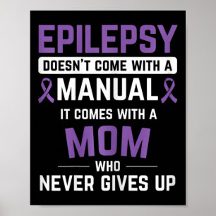 Epilepsy Mum Epilepsy Epilepsy Awareness Epilepsy Poster