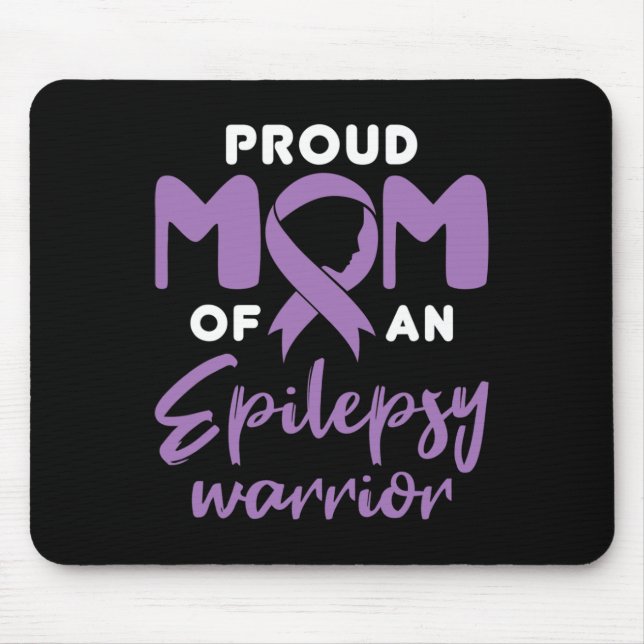Epilepsy Mum Seizure Awareness Proud Mum of Epilep Mouse Pad (Front)