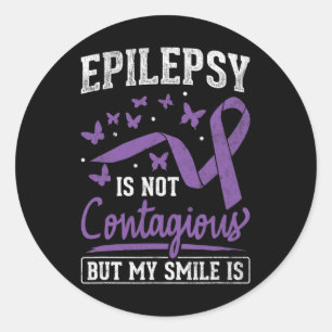 Epilepsy Not Contagious My Smile Is Epilepsy Aware Classic Round Sticker