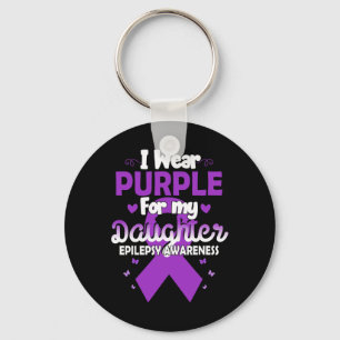 Epilepsy Ribbon I Wear Purple For My Daughter Awar Key Ring