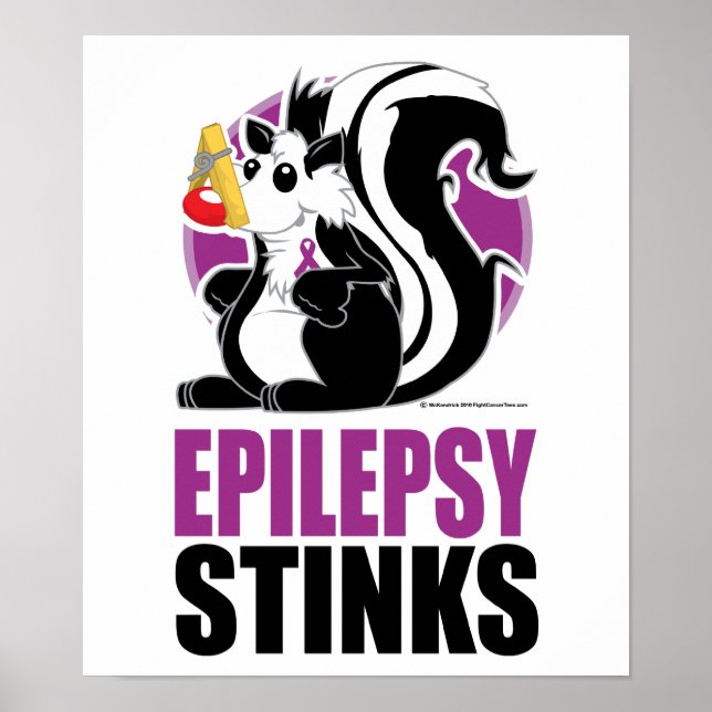 Epilepsy Stinks Poster (Front)