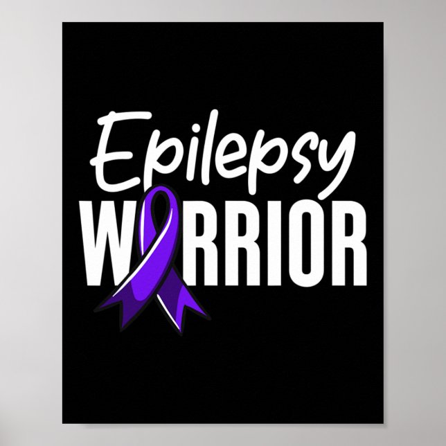 Epilepsy Warrior Clothing - Epilepsy Awareness  Poster (Front)