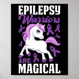 Epilepsy Warriors Are Magical Purple Ribbon and Un Poster