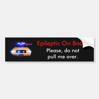 Epileptic On Board Bumper Sticker