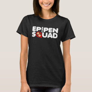 Epipen Squad  Peanuts Allergy T-Shirt