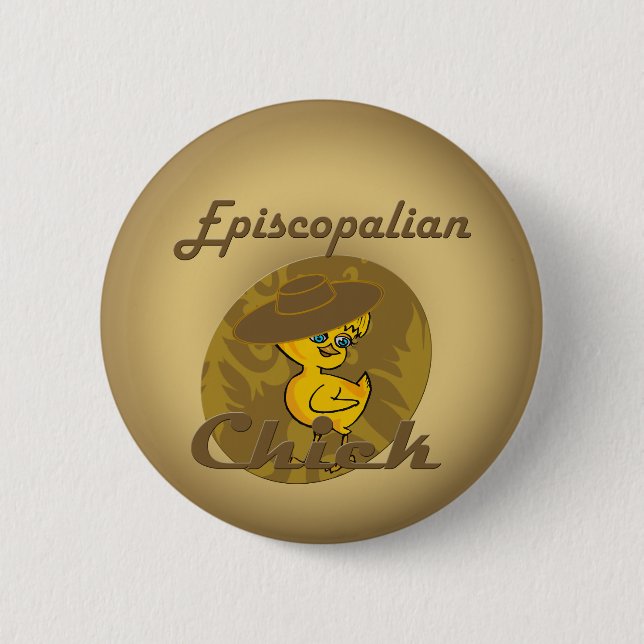 Episcopalian Chick #6 6 Cm Round Badge (Front)
