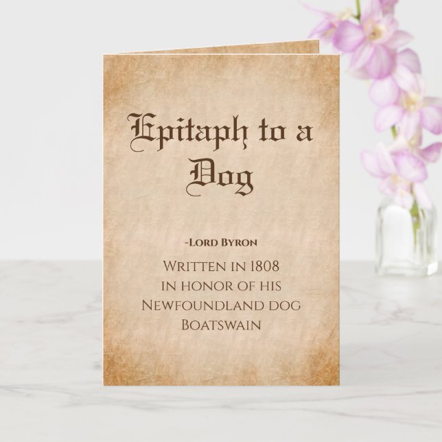 Epitaph to a Dog Poem by Lord Byron Card (Orchid)