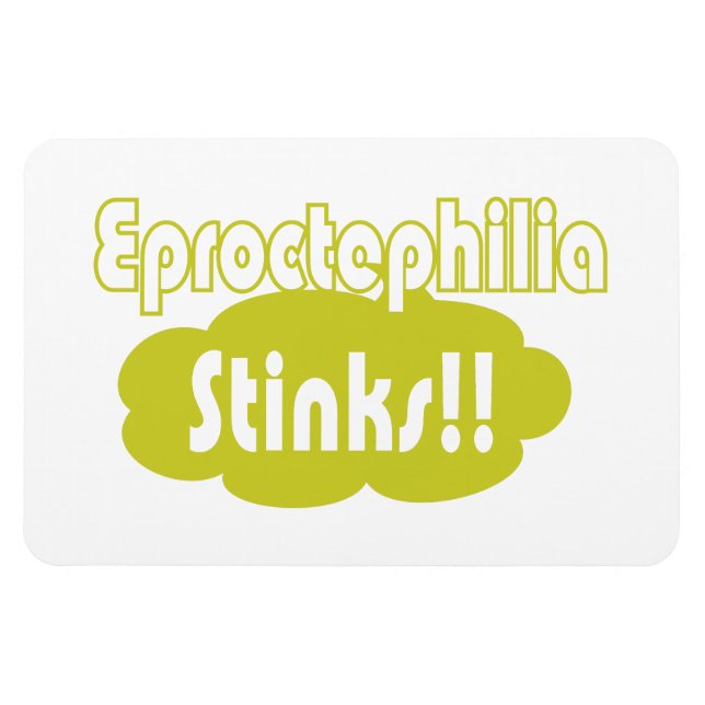 Eproctophilia Stinks!! Magnet (Horizontal)