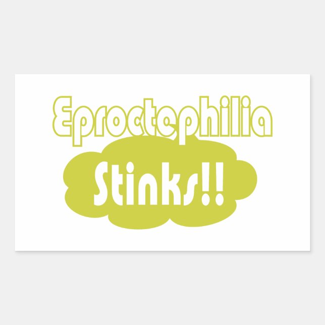 Eproctophilia Stinks!! Rectangular Sticker (Front)