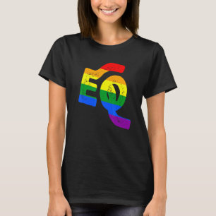EQ - Equality LGBT Pride Awareness Lesbian Gays Lo T-Shirt