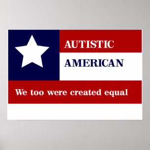Equal Autistic American Poster