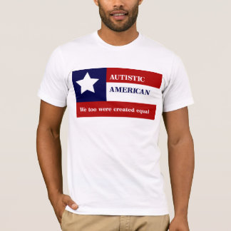Equal Autistic American T-Shirt