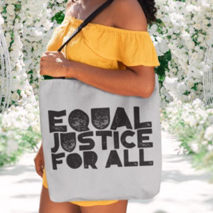 Equal Justice For All – Empowerment Tote Bag