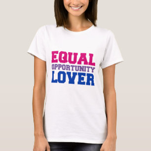 Equal Opportunity Lover T-Shirt