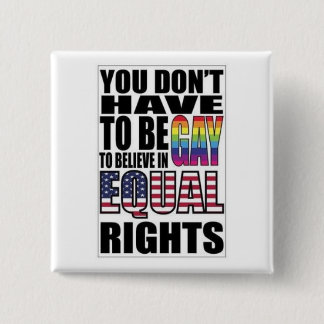Equal Rights 15 Cm Square Badge