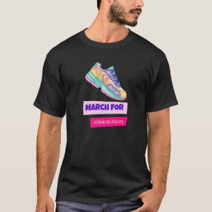 Equal Rights Activists March For Womens Rights T-Shirt