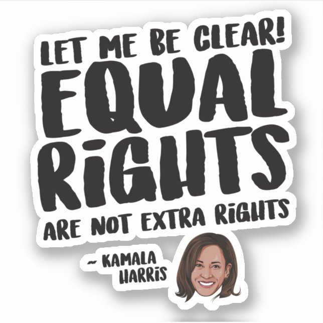 Equal Rights are not Extra Rights - Kamala Harris (Front)