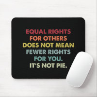 Equal Rights For Others Does Not Mean Fewer Rights