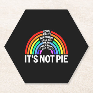 Equal Rights For Others Does Not Mean LGBT Pride Paper Coaster